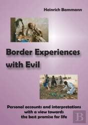 Border Experiences With Evil