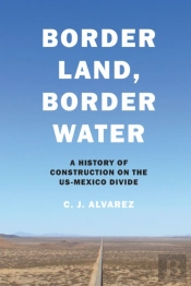 Border Land, Border Water