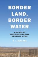 Border Land, Border Water