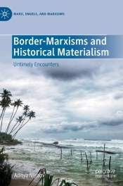 Border-Marxisms And Historical Materialism