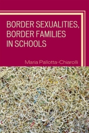 Border Sexualities, Border Families In Schools