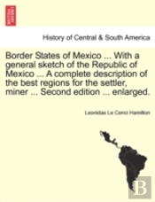 Border States Of Mexico ... With A Gener