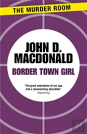 Border Town Girl