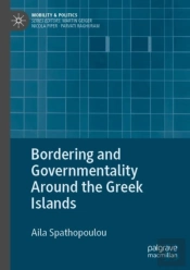 Bordering And Governmentality Around The Greek Islands