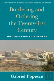 Bordering And Ordering The Twenty-First Century