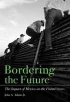 Bordering The Future