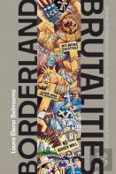 Borderland Brutalities
