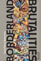 Borderland Brutalities