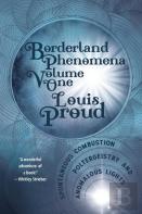 Borderland Phenomena Volume One