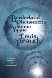 Borderland Phenomena Volume One