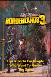 Borderlands 3 Guide