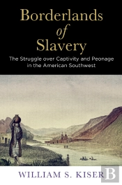 Borderlands Of Slavery