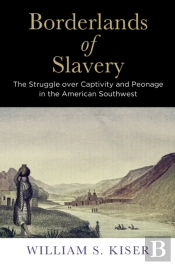 Borderlands Of Slavery