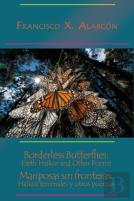 Borderless Butterflies / Mariposas Sin Fronteras