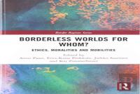 Borderless Worlds For Whom?