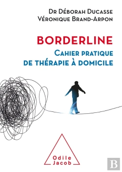 Bertrand.pt - Borderline ; Cahier Pratique De Thérapie À Domicile