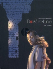 Borderline ; Écrin T.1 Et T.2