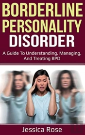 Borderline Personality Disorder: A Guide