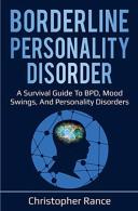 Borderline Personality Disorder: A Survi