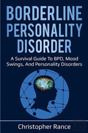 Borderline Personality Disorder: A Survi