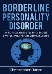 Borderline Personality Disorder: A Survi