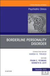 Borderline Personality Disorder, An Issue Of Psychiatric Clinics Of North America