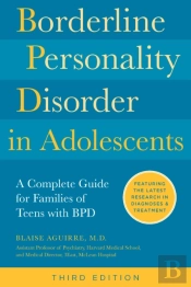 Borderline Personality Disorder In Adolescents, 3rd Edition