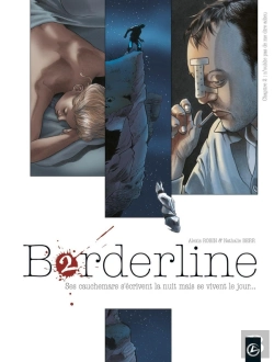 Bertrand.pt - Borderline Tome 2 ; Ses Cauchemars S'Écrivent La Nuit Mais Se Vivent Le Jour...