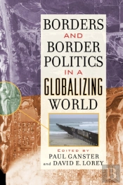 Borders And Border Politics In A Globalizing World