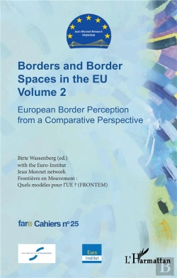 Bertrand.pt - Borders And Border Spaces In The Eu Volume 2 - European Border Perception From A Comparative Perspec