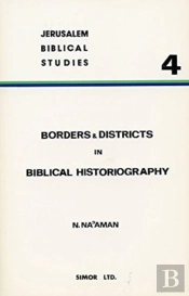 Borders And Districts In Biblical Historiography