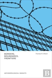 Borders, Boundaries, Frontiers