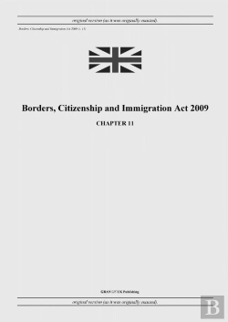 Bertrand.pt - Borders, Citizenship And Immigration Act 2009 (C. 11)