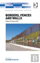 Borders, Fences And Walls