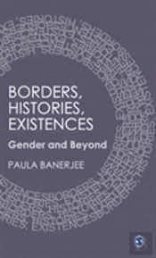 Borders, Histories, Existences