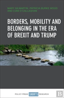 Bertrand.pt - Borders, Mobility And Belonging In The Era Of Brexit And Trump
