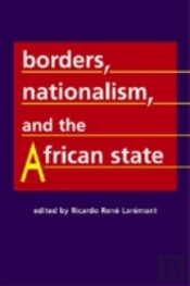 Borders, Nationalism, And The African State