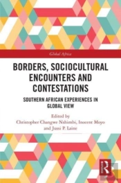 Borders, Sociocultural Encounters And Contestations