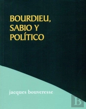 Bordieu,Sabio Y Político