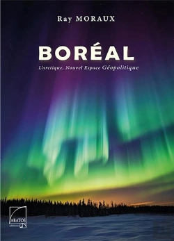 Bertrand.pt - Boreal : L'Arctique, Nouvel Espace Géopolitique