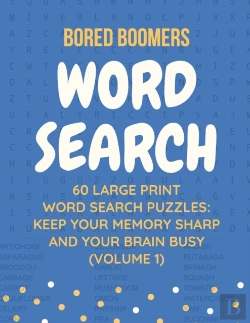 Bertrand.pt - Bored Boomers 60 Large Print Word Search Puzzles
