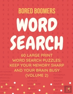 Bertrand.pt - Bored Boomers 60 Large Print Word Search Puzzles