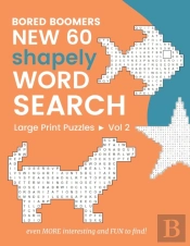 Bored Boomers New 60 Shapely Word Search Large Print Puzzles