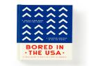 Bored In The Usa - Travel Guide Book