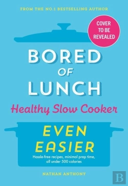 Bertrand.pt - Bored Of Lunch Healthy Slow Cooker: Even Easier