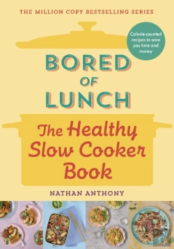Bertrand.pt - Bored Of Lunch: The Healthy Slow Cooker Book