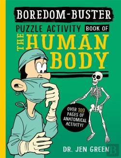 Bertrand.pt - Boredom Buster: A Puzzle Activity Book Of The Human Body