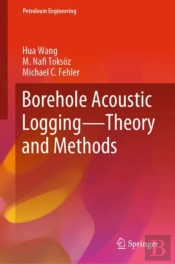 Borehole Acoustic Logging Â€“ Theory And Methods