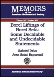 Borel Liftings Of Borel Sets - Some Decidable And Undecidable Statements