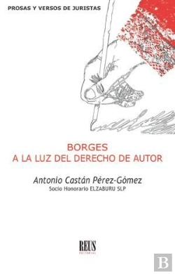 Bertrand.pt - Borges A La Luz Del Derecho De Autor